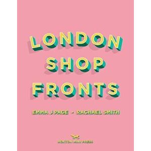 London Shopfronts, Hardback - Rachael Smith imagine