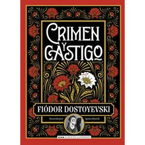 Crimen Y Castigo, Hardcover - Fiódor Dostoyevski imagine