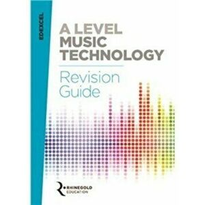 Edexcel a Level Music Technology Revision Guide - James Reevell imagine