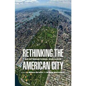 Rethinking the American City. An International Dialogue, Hardback - *** imagine