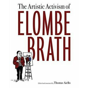 The Artistic Activism of Elombe Brath, Paperback - *** imagine