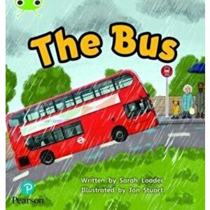 Bug Club Phonics Non-Fiction Early Years and Reception Phase 2 Unit 5 The Bus, Paperback - Sarah Loader imagine