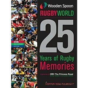 Wooden Spoon Rugby World 2021. 25 Years of Rugby Memories, Hardback - *** imagine