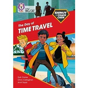 Shinoy and the Chaos Crew: The Day of Time Travel. Band 11/Lime, Paperback - Zoe Clarke imagine