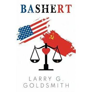 Bashert, Paperback - Larry G. Goldsmith imagine