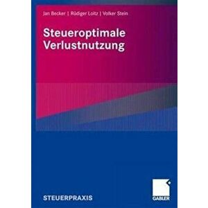 Steueroptimale Verlustnutzung. 2009 ed., Paperback - Volker Stein imagine