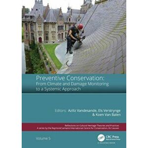 Preventive Conservation - From Climate and Damage Monitoring to a Systemic and Integrated Approach. Proceedings of the International WTA - PRECOM3OS S imagine