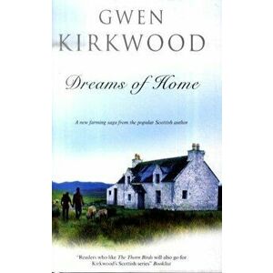 Dreams of Home, Hardback - Gwen Kirkwood imagine