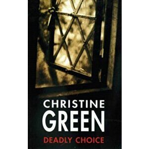 Deadly Choice. Large type / large print ed, Hardback - Christine Green imagine