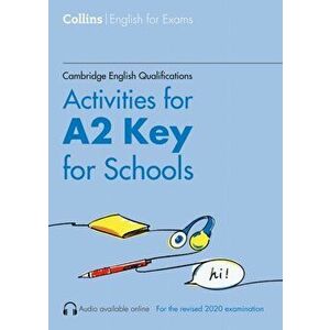 Activities for A2 Key for Schools, Paperback - Rebecca Adlard imagine