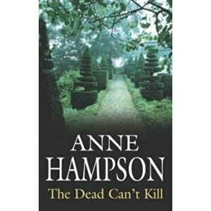The Dead Can't Kill. Large type / large print ed, Hardback - Anne Hampson imagine