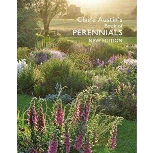 Claire Austin's Book Of Perennials New Edition. Revised ed, Paperback - *** imagine