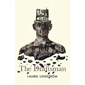 The Draftsman, Paperback - Laurel Lindstroem imagine