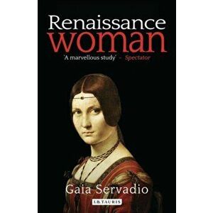 Renaissance Woman, Paperback - Gaia Servadio imagine