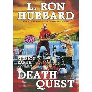 Mission Earth 6, Death Quest, Hardback - L Ron Hubbard imagine