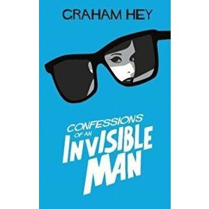 The Invisible Man, Paperback - Graham Hey imagine