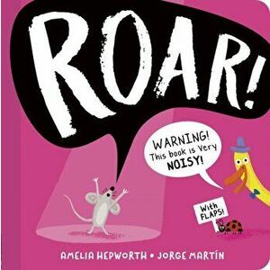 Roar!, Board book - Amelia Hepworth imagine