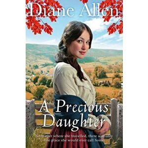 A Precious Daughter, Paperback - Diane Allen imagine