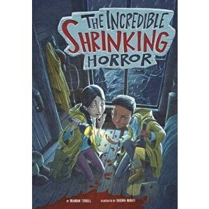 The Incredible Shrinking Horror, Paperback - Brandon Terrell imagine