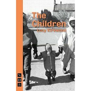 The Children, Paperback - Lucy Kirkwood imagine