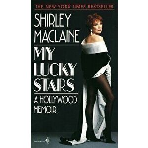 My Lucky Stars. A Hollywood Memoir, Paperback - Shirley Maclaine imagine