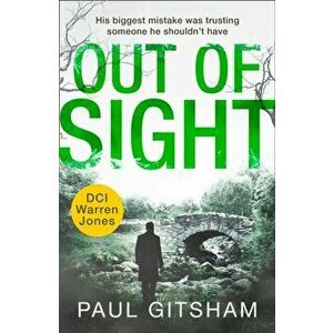 Out of Sight, Paperback - Paul Gitsham imagine