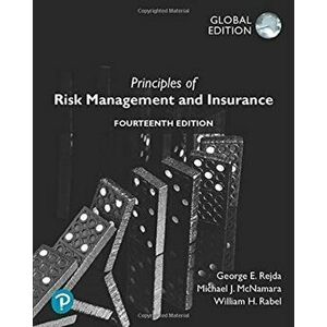 Principles of Risk Management and Insurance, Global Editon. 14 ed, Paperback - Michael McNamara imagine