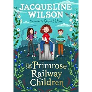 The Primrose Railway Children, Hardback - Jacqueline Wilson imagine
