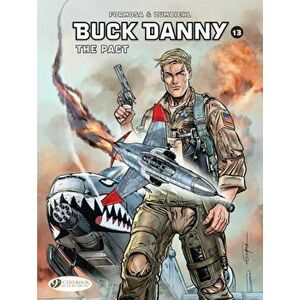 Buck Danny Vol. 13: The Pact, Paperback - Gil Formosa imagine