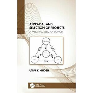 Appraisal and Selection of Projects. A Multi-faceted Approach, Hardback - *** imagine