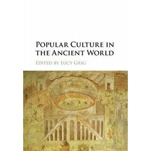Popular Culture in the Ancient World, Paperback - *** imagine