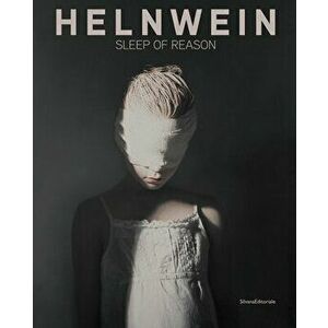 Gottfried Helnwein: Sleep of Reason, Paperback - Gottfried Helnwein imagine