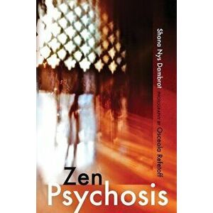 Zen Psychosis, Hardcover - Shana Nys Dambrot imagine