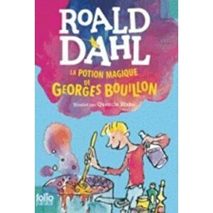 La potion magique de Georges Bouillon, Paperback - Roald Dahl imagine