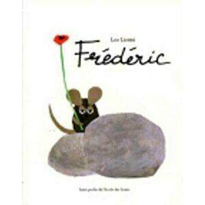 Frederic, Paperback - Leo Lionni imagine