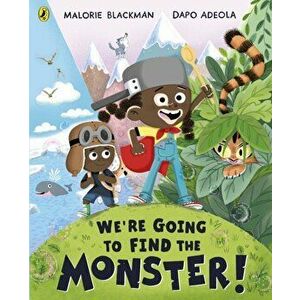 We're Going to Find the Monster, Paperback - Malorie Blackman imagine