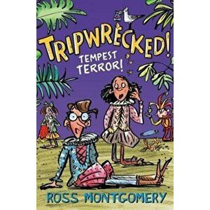 Tripwrecked!. Tempest Terror, Paperback - Ross Montgomery imagine