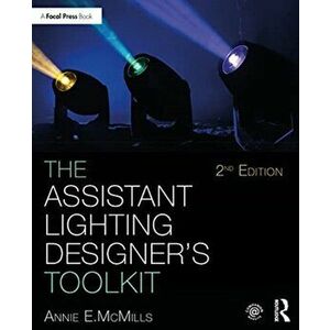 The Assistant Lighting Designer's Toolkit. 2 New edition, Paperback - *** imagine