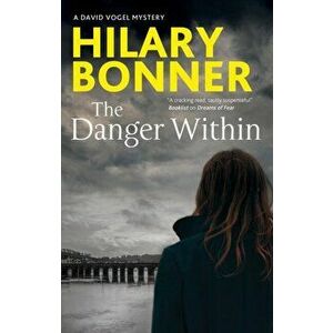 The Danger Within. Main, Hardback - Hilary Bonner imagine