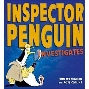 Inspector Penguin Investigates, Hardback - Eoin McLaughlin imagine