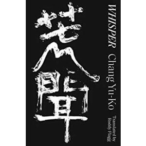 Whisper, Paperback - Yu-Ko Chang imagine