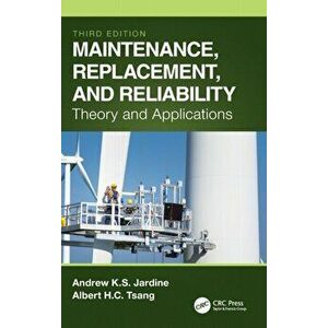 Maintenance, Replacement, and Reliability. Theory and Applications, 3 New edition, Hardback - *** imagine