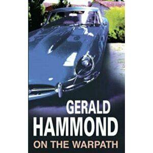 On the Warpath. Large type / large print ed, Hardback - Gerald Hammond imagine