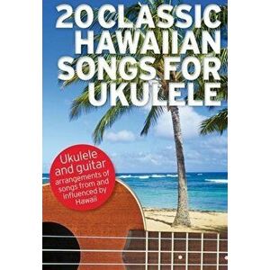 20 Classic Hawaiian Songs for Ukulele - *** imagine