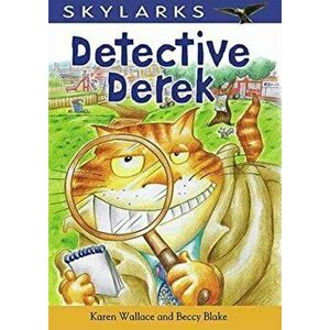 Detective Derek, Paperback - Karen Wallace imagine
