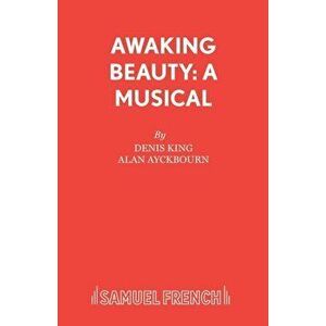 Awaking Beauty, Paperback - Denis King imagine