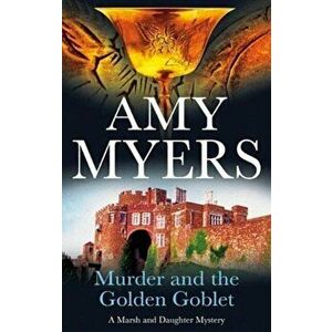Murder and the Golden Goblet. Large type / large print ed, Hardback - Amy Myers imagine