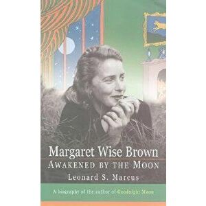 Margaret Wise Brown, Paperback - Leonard S. Marcus imagine
