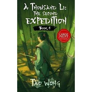 A Thousand Li: The Second Expedition: Book 4 of A Thousand Li, Hardcover - Tao Wong imagine