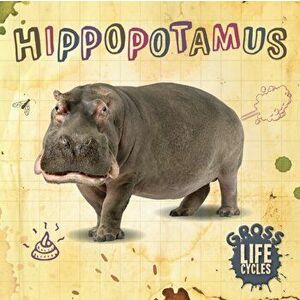 Hippopotamus, Hardback - William Anthony imagine